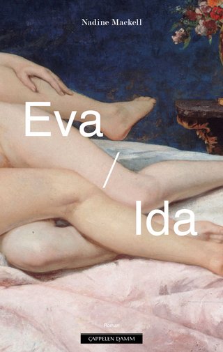 "Eva/Ida" av Nadine Mackell