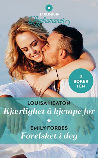 "Kjærlighet å kjempe for ; Forelsket i deg" av Louisa Heaton