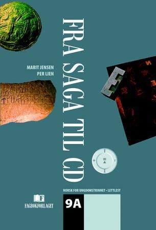 Fra saga til CD 9A - lettlest utgave : norsk for ungdomstrinnet