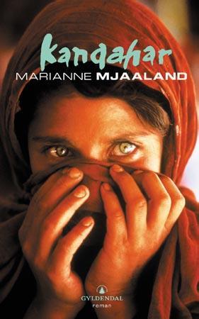 "Kandahar - roman" av Marianne Mjaaland