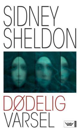 "Dødelig varsel" av Sidney Sheldon