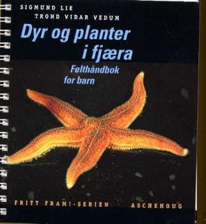 "Fritt fram! - dyr og planter i fjæra : felthåndbok for barn" av Sigmund Lie