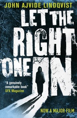 "Let the Right One in" av John Ajvide Lindqvist
