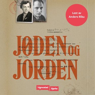 "Jøden og jorden - drevet fra gård og grunn av norske nazister og gode nordmenn" av Ingeborg Solbrekken