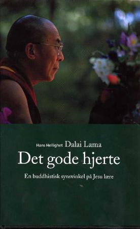 "Det gode hjerte - en buddhistisk synsvinkel på Jesu lære" av Dalai Lama XIV