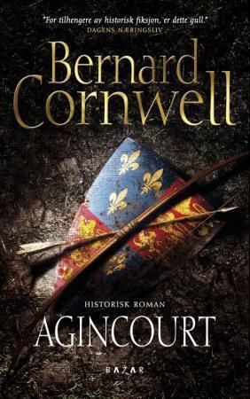 "Agincourt historisk roman" av Bernard Cornwell