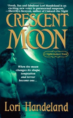 "Crescent Moon (Nightcreature, Book 4)" av Lori Handeland