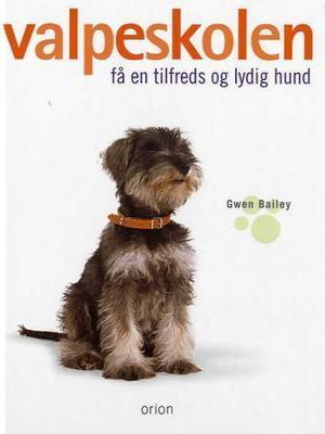 "Valpeskolen - få en tilfreds og lydig hund" av Gwen Bailey