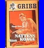 "Nattens konge - Gribb-serien 56" av Øyulv Gran