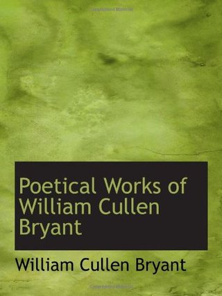Poetical Works of William Cullen Bryant