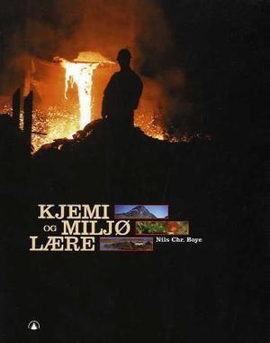 "Kjemi og miljølære" av Nils Christian Boye