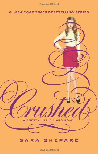"Pretty Little Liars #13 Crushed" av Sara Shepard