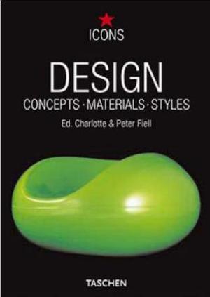 "Design handbook - concepts, materials, styles" av Charlotte Fiell