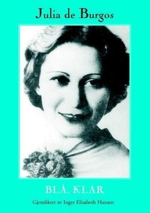 "Blå, klar" av Julia de Burgos