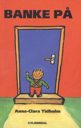 "Banke på" av Anna-Clara Tidholm