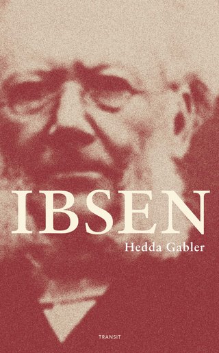 Hedda Gabler - skuespil i fire akter
