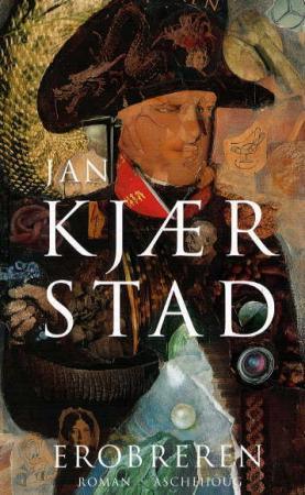 "Erobreren - roman" av Jan Kjærstad