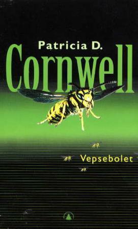 "Vepsebolet" av Patricia Daniels Cornwell