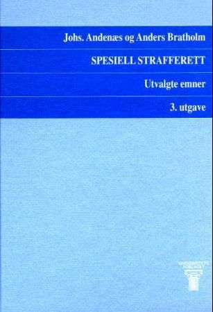 Spesiell strafferett - utvalgte emner