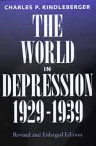 "The World in Depression, 1929-1939 (History of the World Economy in the Twentieth Century)" av Charles P. Kindleberger