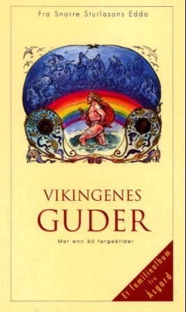 "Vikingenes guder fra Snorre Sturlasons Edda" av Snorre Sturlason