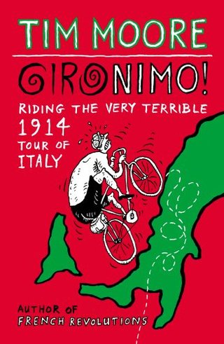 Gironimo! - Riding the Very Terrible 1914 Tour of Italy