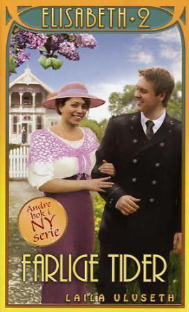 "Farlige tider" av Laila Ulvseth