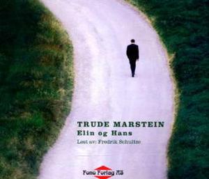 "Elin og Hans" av Trude Marstein