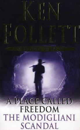"A place called freedom ; The Modigliani scandal" av Ken Follett
