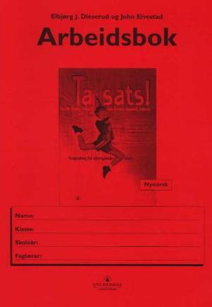 "Ta sats! - arbeidsbok" av Elbjørg Dieserud