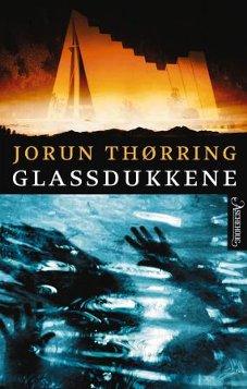"Glassdukkene" av Jorun Thørring