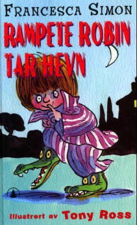 "Rampete Robin tar hevn" av Francesca Simon