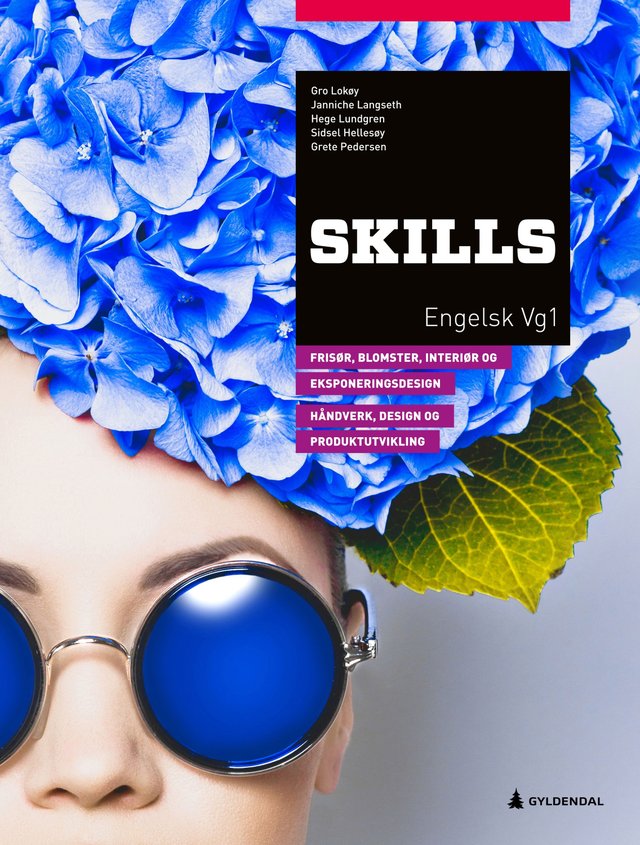 "Skills - frisør, blomster, interiør og eksponeringsdesign" av Gro Lokøy