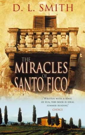 "The miracles of Santo Fico" av D.L. Smith
