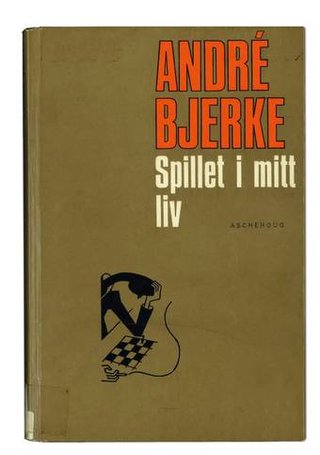 Spillet i mitt liv - en amatør ved sjakkbrettet