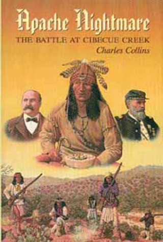 "An Apache Nightmare The Battle at Cibecue Creek (Civilization of the American Indian)" av C.A. Collins