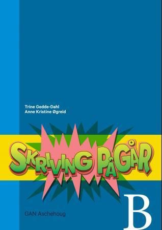 "Skriving pågår B" av Trine Gedde-Dahl