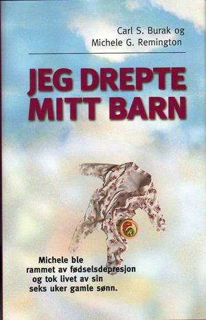 Jeg drepte mitt barn