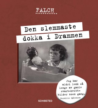 "Den slemmaste dokka i Drammen" av Sigmund Falch