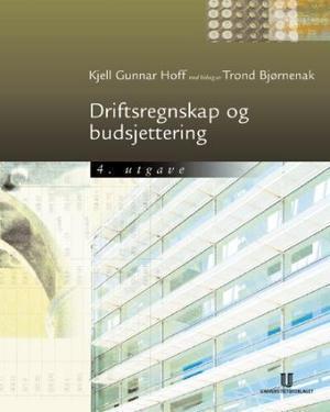 "Driftsregnskap og budsjettering" av Kjell Gunnar Hoff