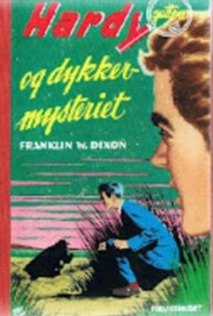 "Hardy-guttene og dykkermysteriet Hardyguttene 17" av Franklin W Dixon