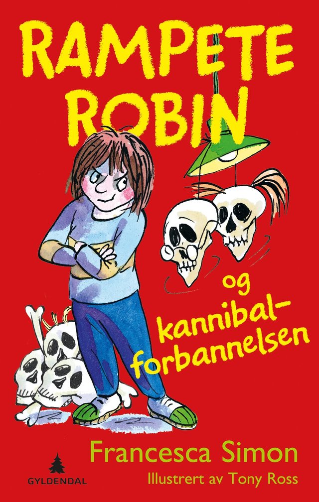 "Rampete Robin og kannibalforbannelsen" av Francesca Simon