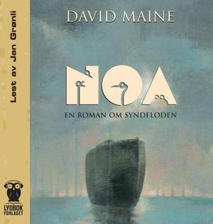 "Noa - en roman om syndfloden" av David Maine