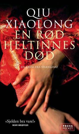 "En rød heltinnes død - en krim fra Shanghai" av Xiaolong Qiu