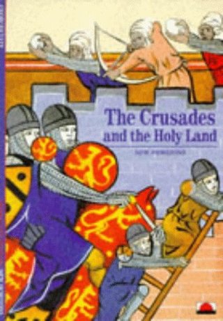 "The Crusades and the Holy Land (New Horizons)" av Georges Tate