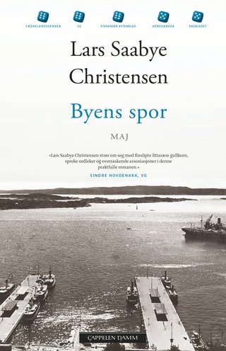 "Byens spor Maj : roman" av Lars Saabye Christensen