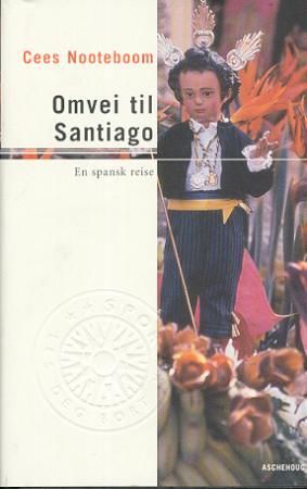 Omvei til Santiago - en spansk reise