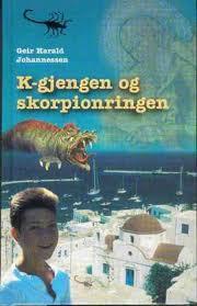 "K-gjengen og skorpionringen" av Geir Harald Johannessen
