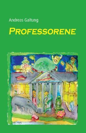 "Professorene" av Andreas Galtung