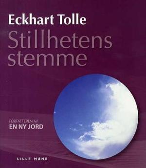 "Stillhetens stemme" av Eckhart Tolle